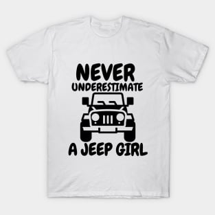 Never underestimate a jeep girl T-Shirt